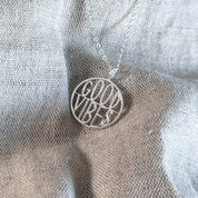 Sterling silver good vibes necklace
